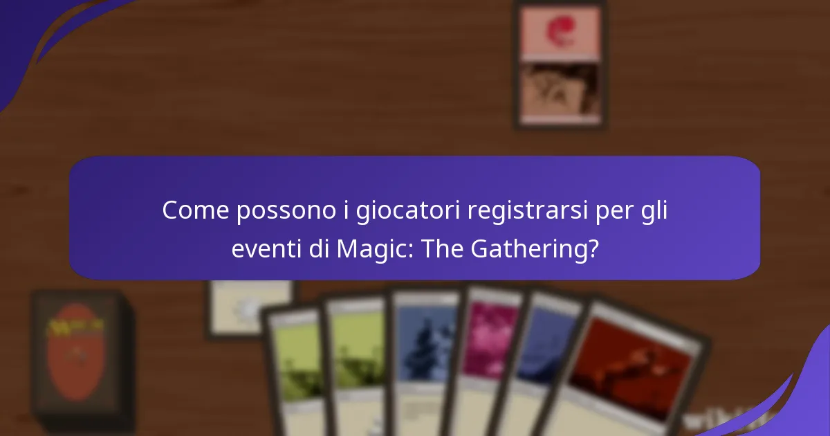 Come si manifesta il coinvolgimento della comunità negli eventi di Magic: The Gathering?