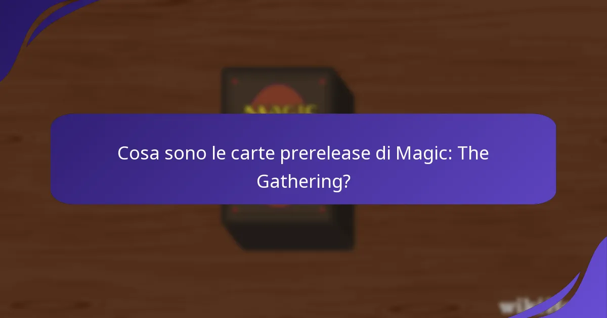 Quali sono i livelli di rarità delle carte prerelease?