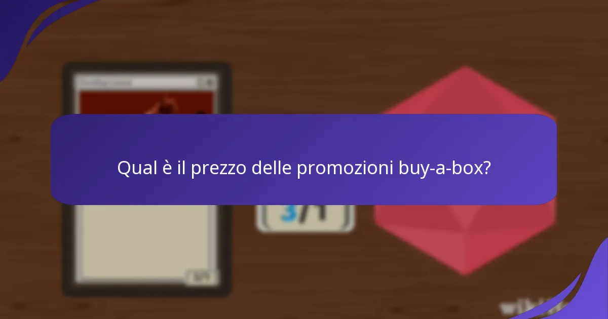 Qual è il prezzo delle promozioni buy-a-box?