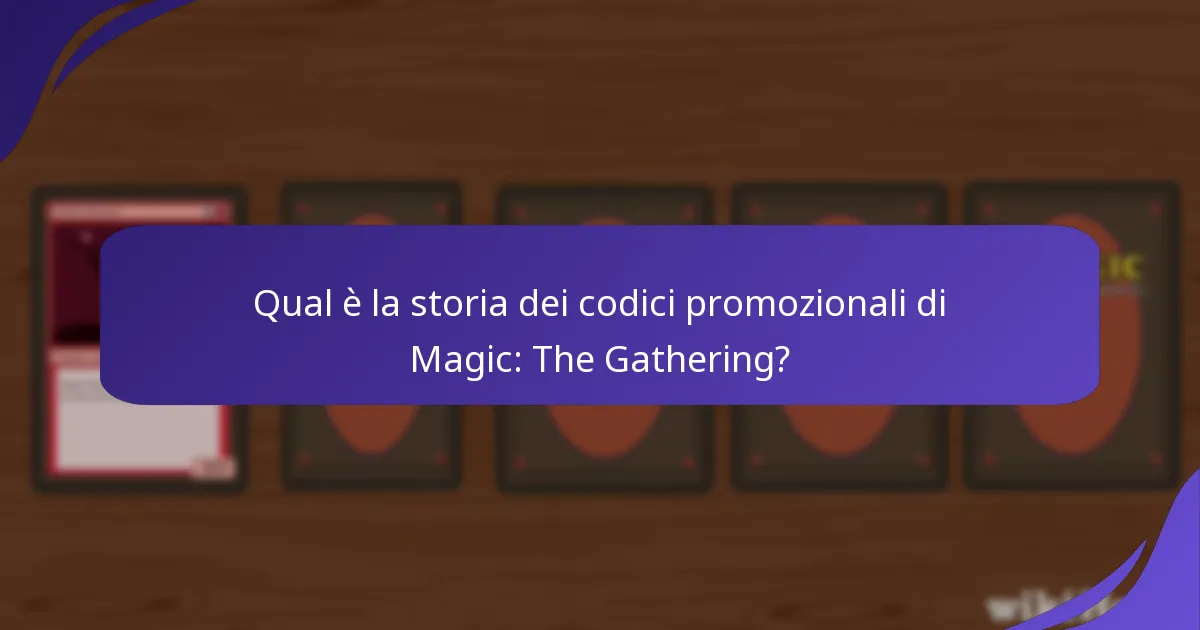 Quali codici promozionali di Magic: The Gathering sono stati i più vantaggiosi?