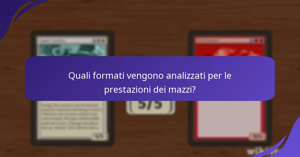 Quali formati vengono analizzati per le prestazioni dei mazzi?