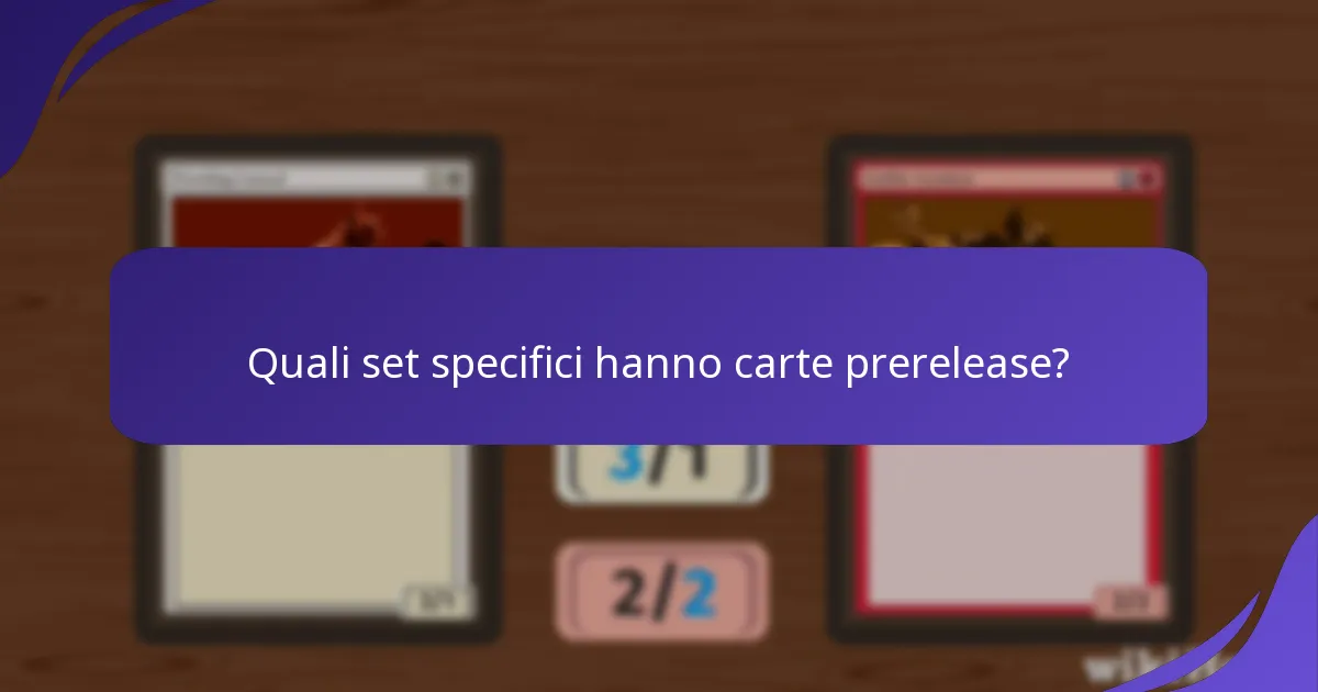 Quali sono i valori promozionali delle carte prerelease?