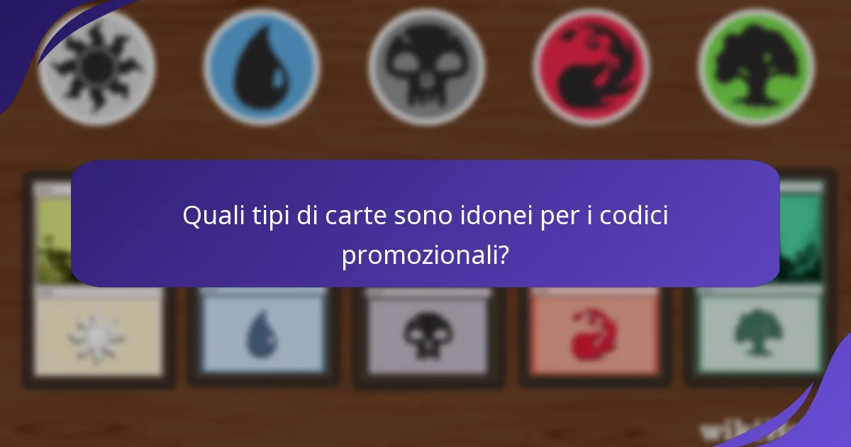 Come utilizzare efficacemente i codici promozionali di Magic: The Gathering?